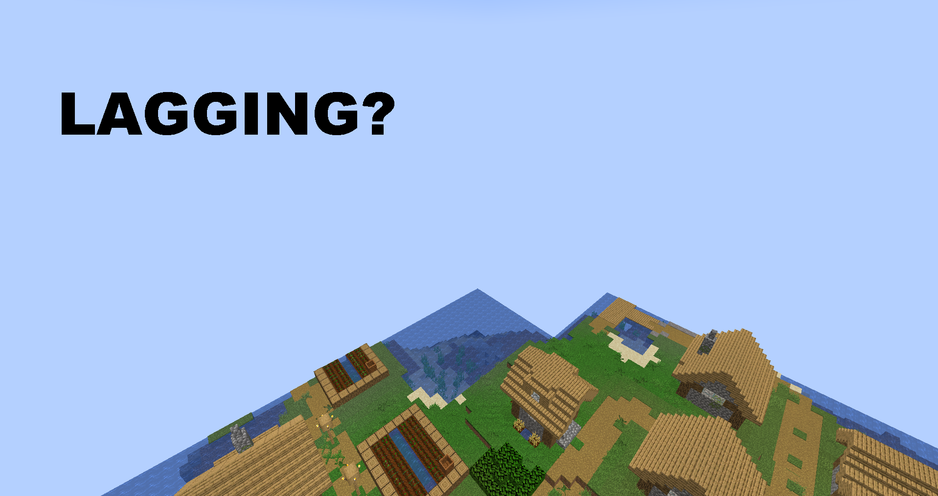 5 Main Reasons Why Your Minecraft World Lags