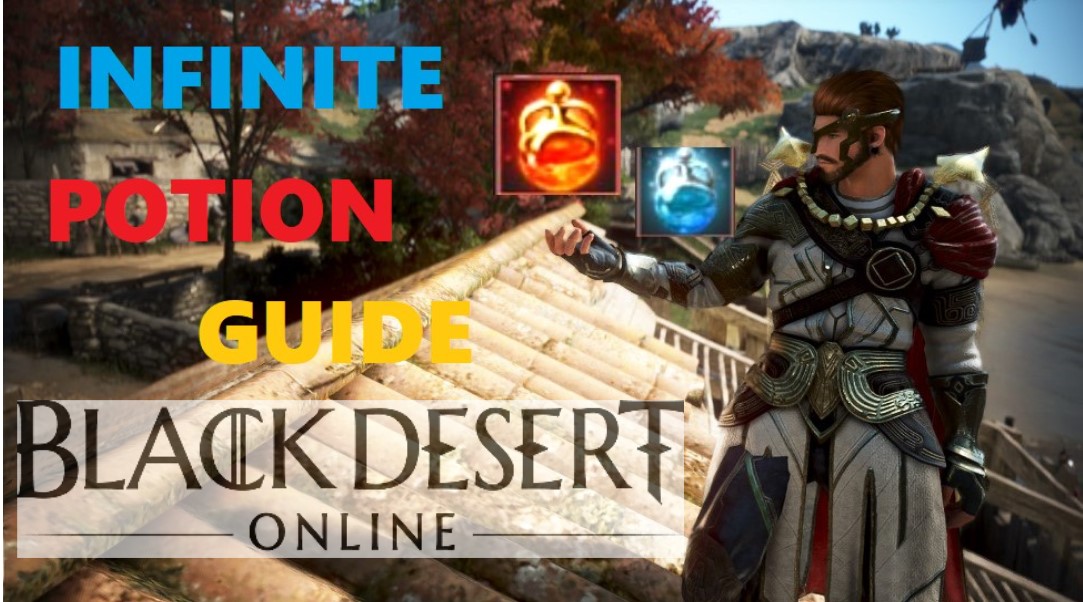 <strong>Black Desert Online: Infinite Potion Guide</strong>