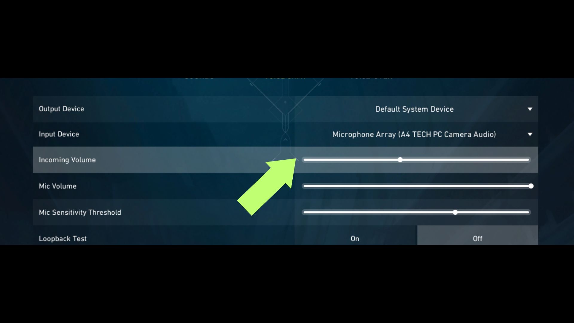 Adjust the volume slider so your teammates won't sound like they're muted. 