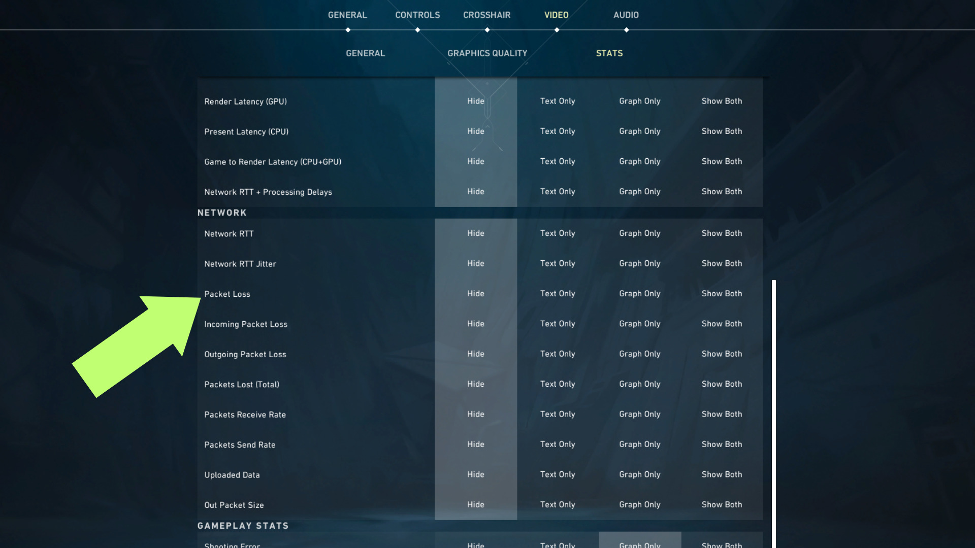 Show packet loss stats in Valorant to track packet loss in realtime. 