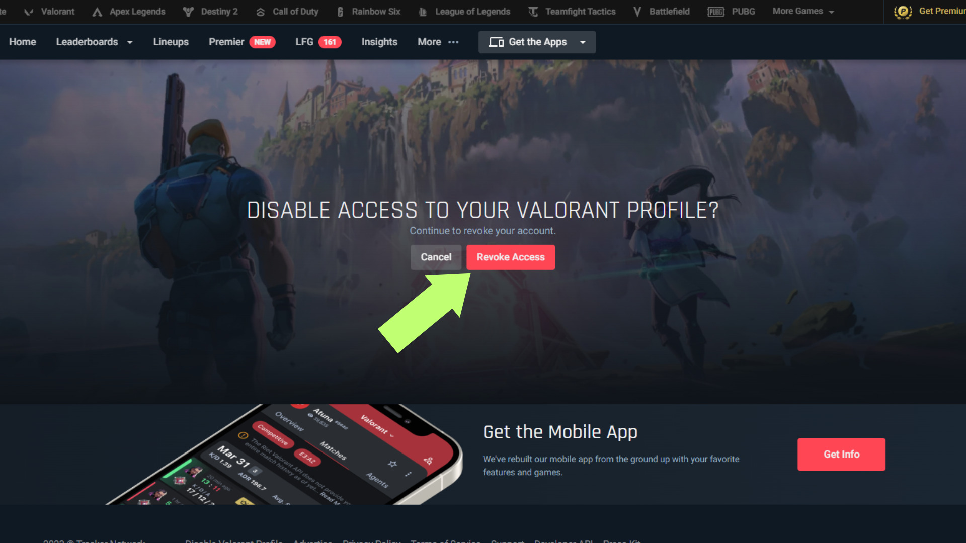 Click "Revoke Access" to make your Valorant profile private again. 