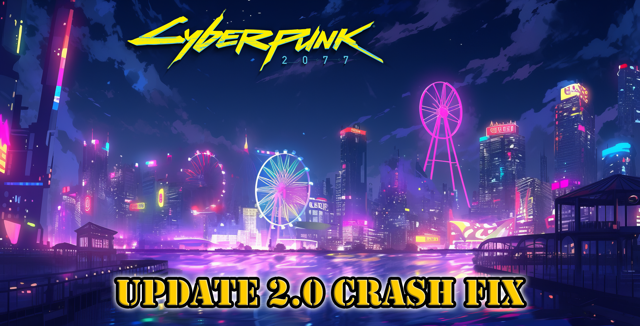 How to fix Cyberpunk 2077 crashing after Update 2.0