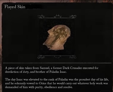 The Flayed Skin item is essential in starting the Paladin's Request mission
