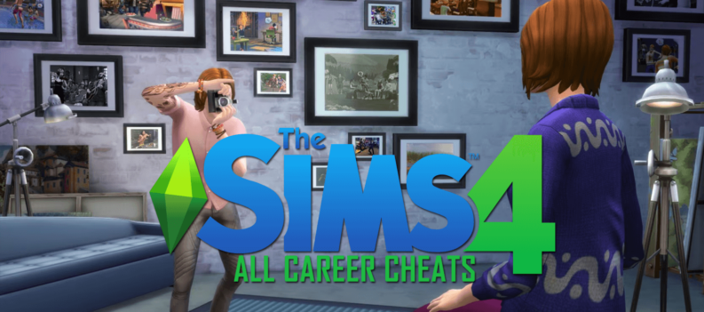 Sims 4 All Career Cheats