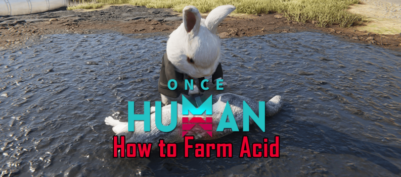 Once Human: How to Farm Acid Feature Image