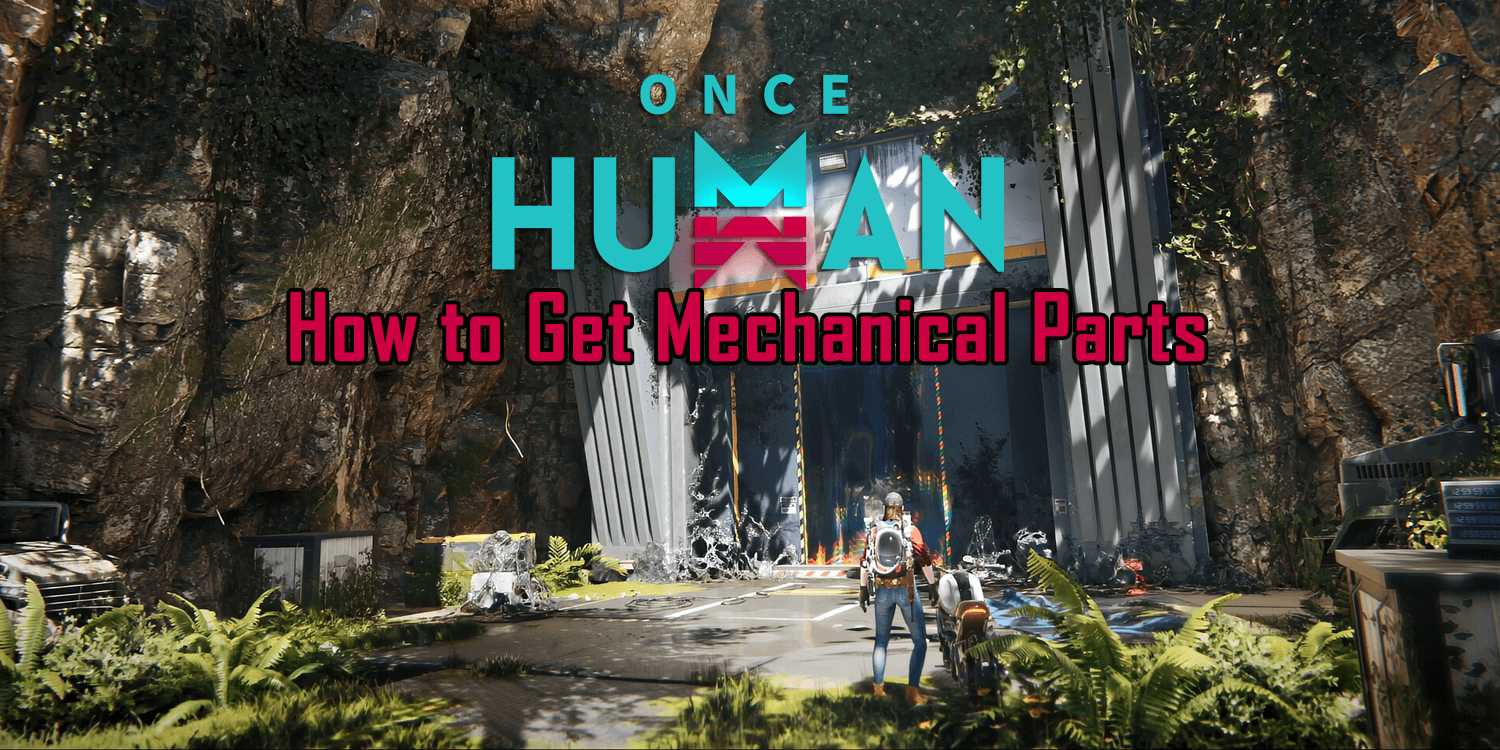 Once Human: How to Get Electronic Parts