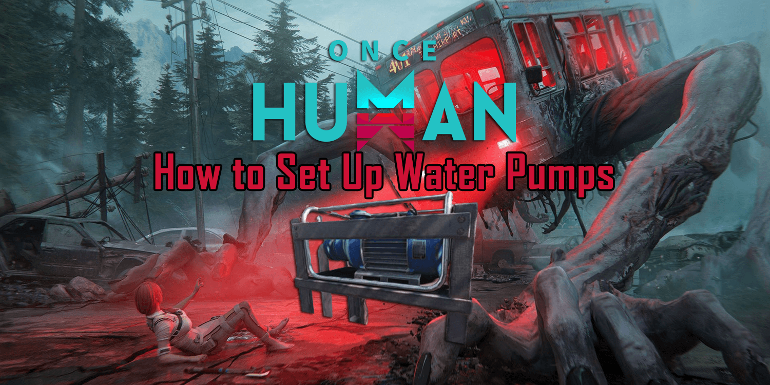 Water Pump Once Human