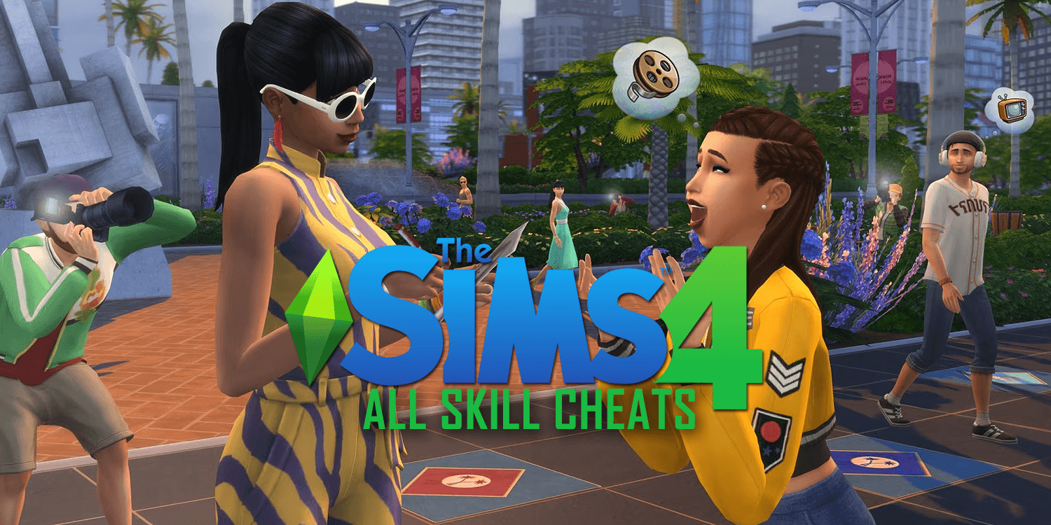 Sims 4: All Skill Cheats