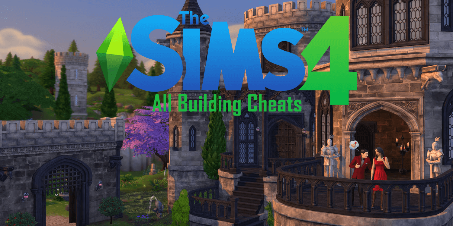 Sims 4: All Building Cheats