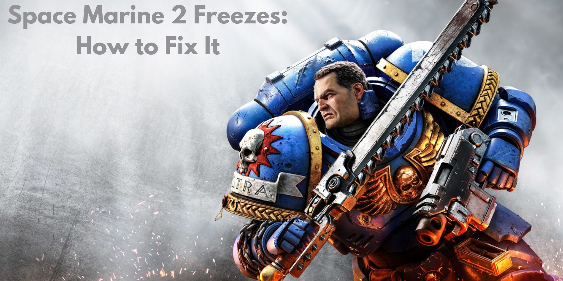 Space Marine 2 Freezes on Cutscene: Quick Fixes