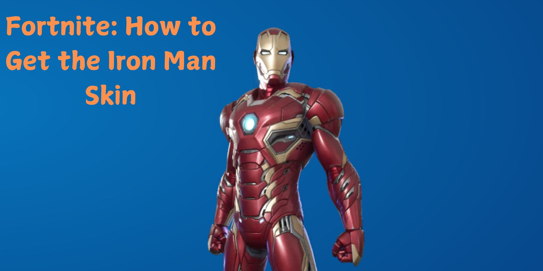 Fortnite: How to Get the Iron Man Skin