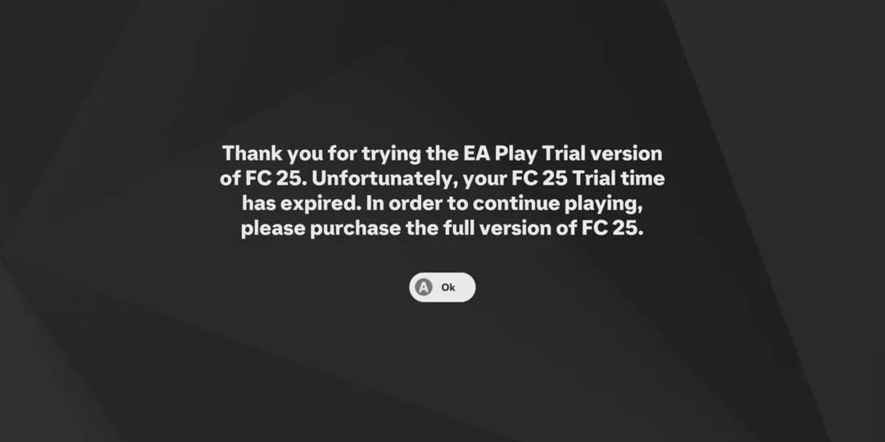 FC 25 Trial Time Has expired Error