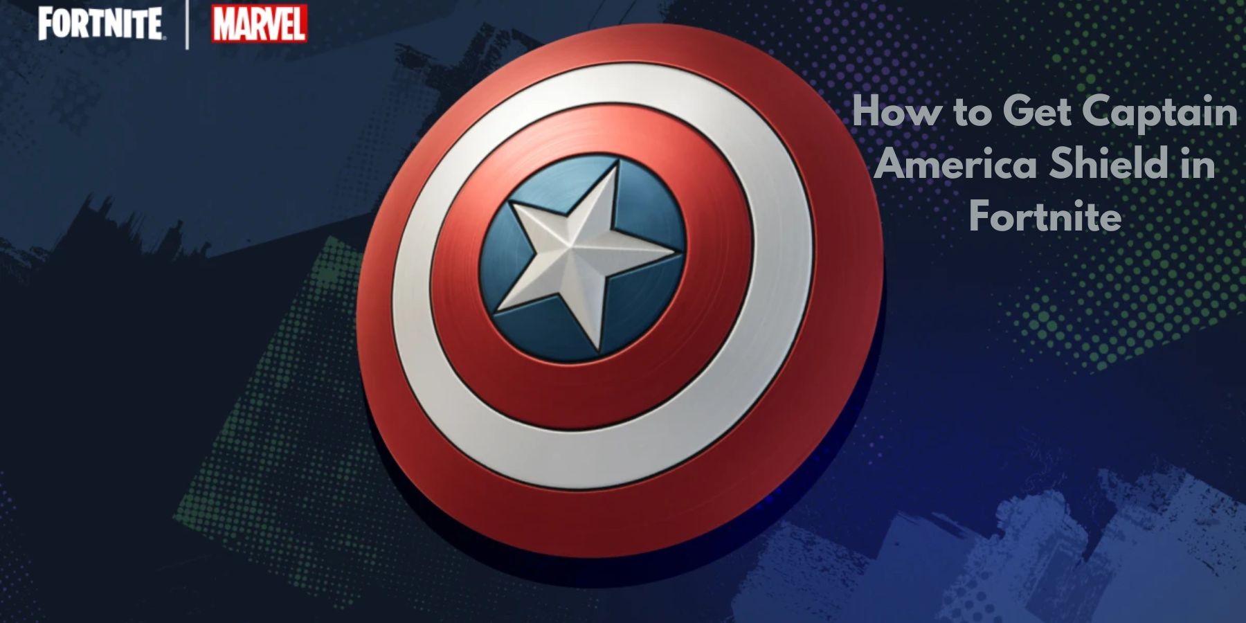 Fortnite: How to Get Captain America's Shield