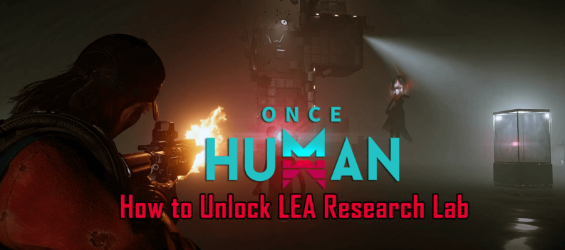 How to Unlock LEA Research Lab