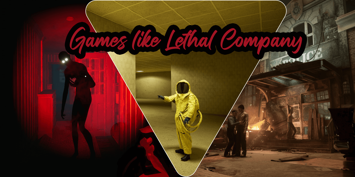 20 Games Like Lethal Company