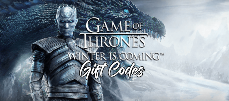 Game of Thrones Winter is Coming Gift Codes