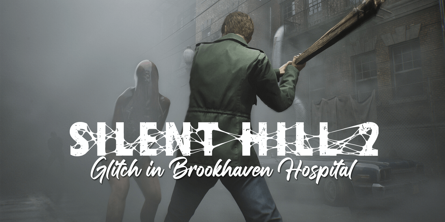 Silent Hill 2 Bug in Brookhaven