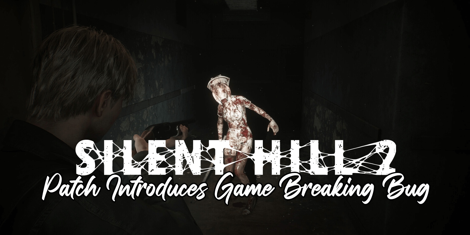 Silent Hill 2 Remake Breaking Bug