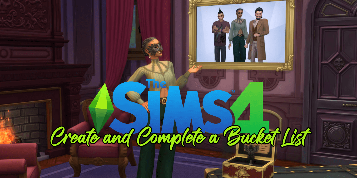 Sims 4 Life and Death Bucket List Feature