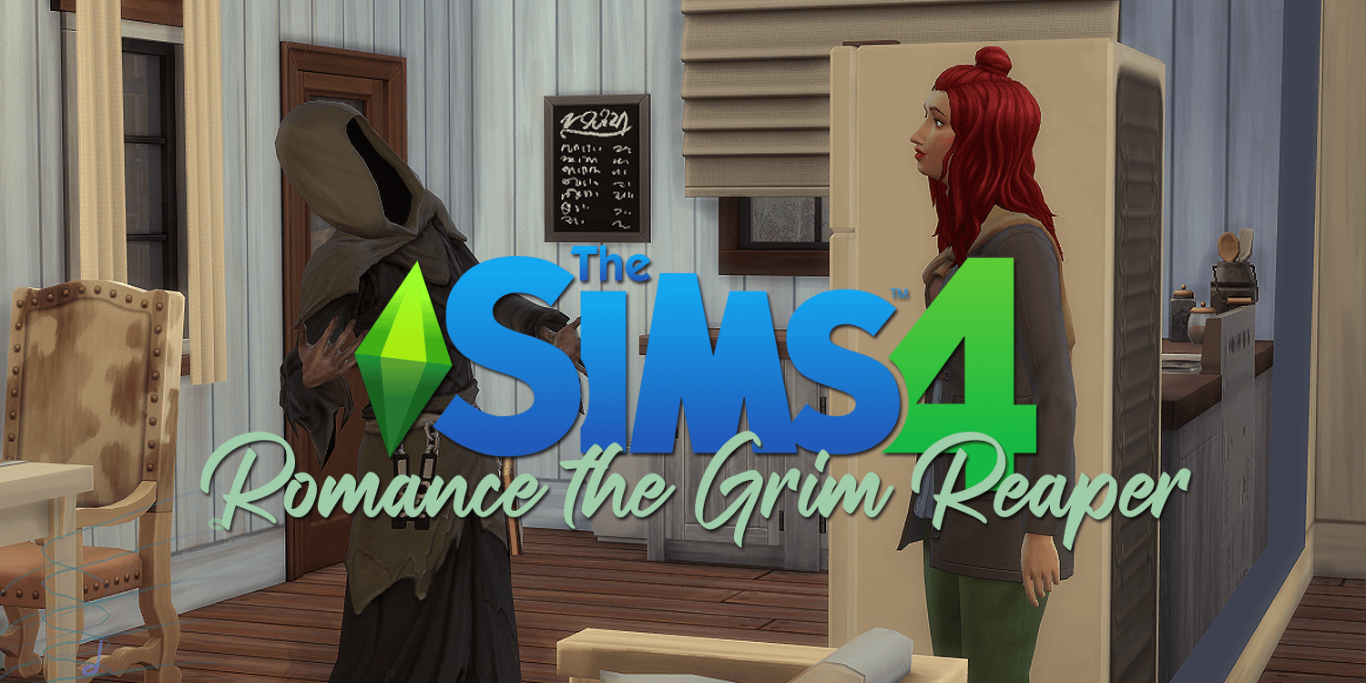 The Sims 4: How to Romance the Grim Reaper (& Have a Baby With Him)